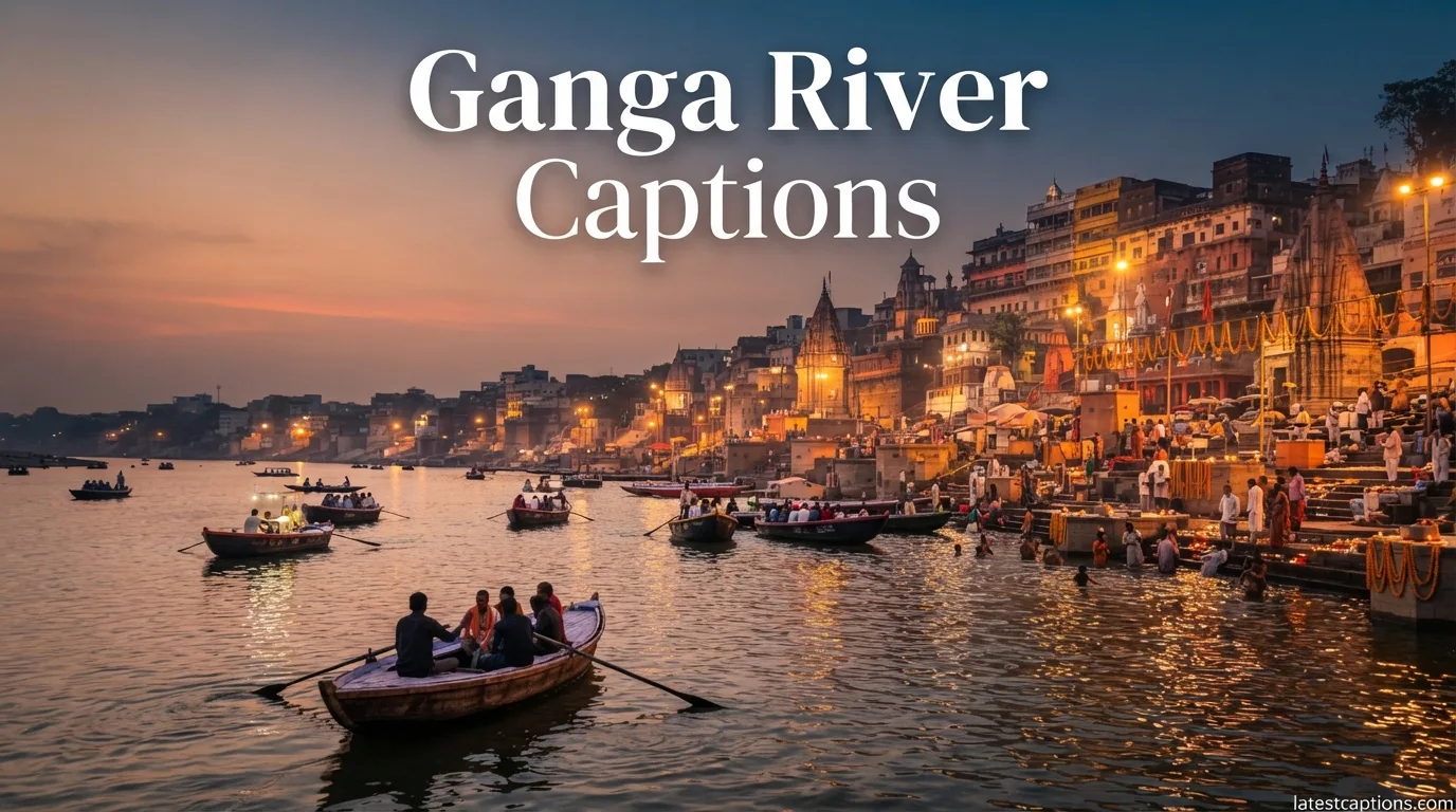 Ganga River Captions